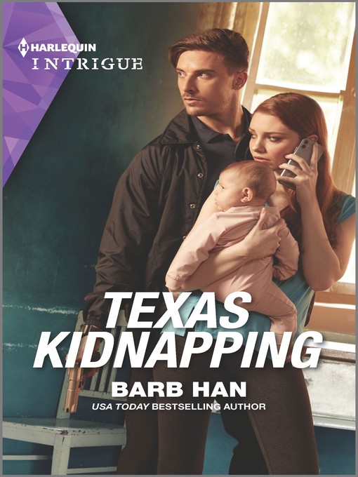 Title details for Texas Kidnapping by Barb Han - Available